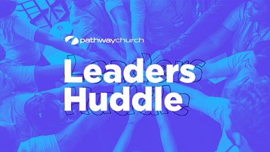 Leaders Huddle