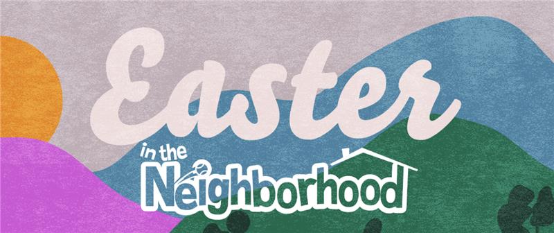 Easter At Pathway April 4 & 5