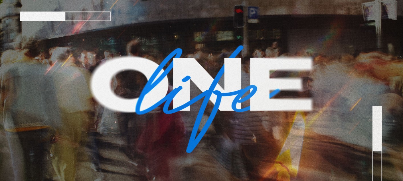 One Life Message Series