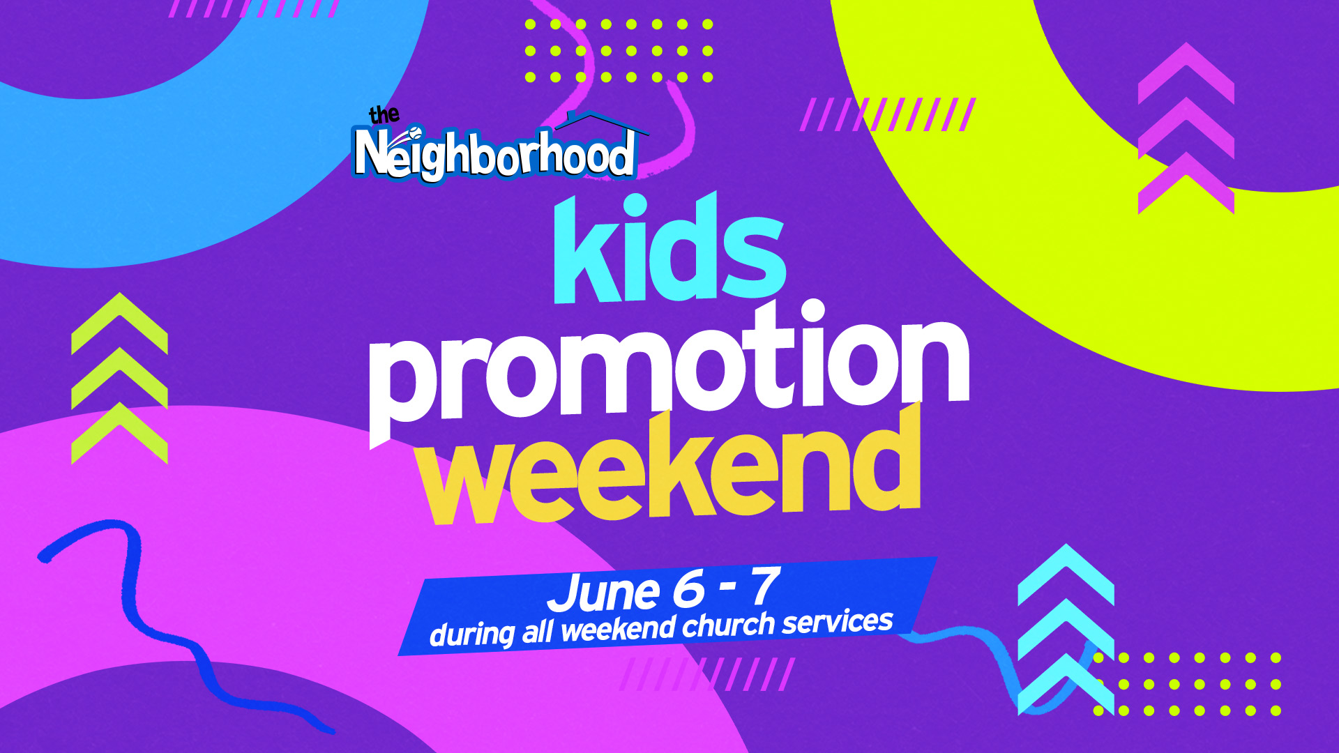 Upcoming: Kids Promotion Weekend